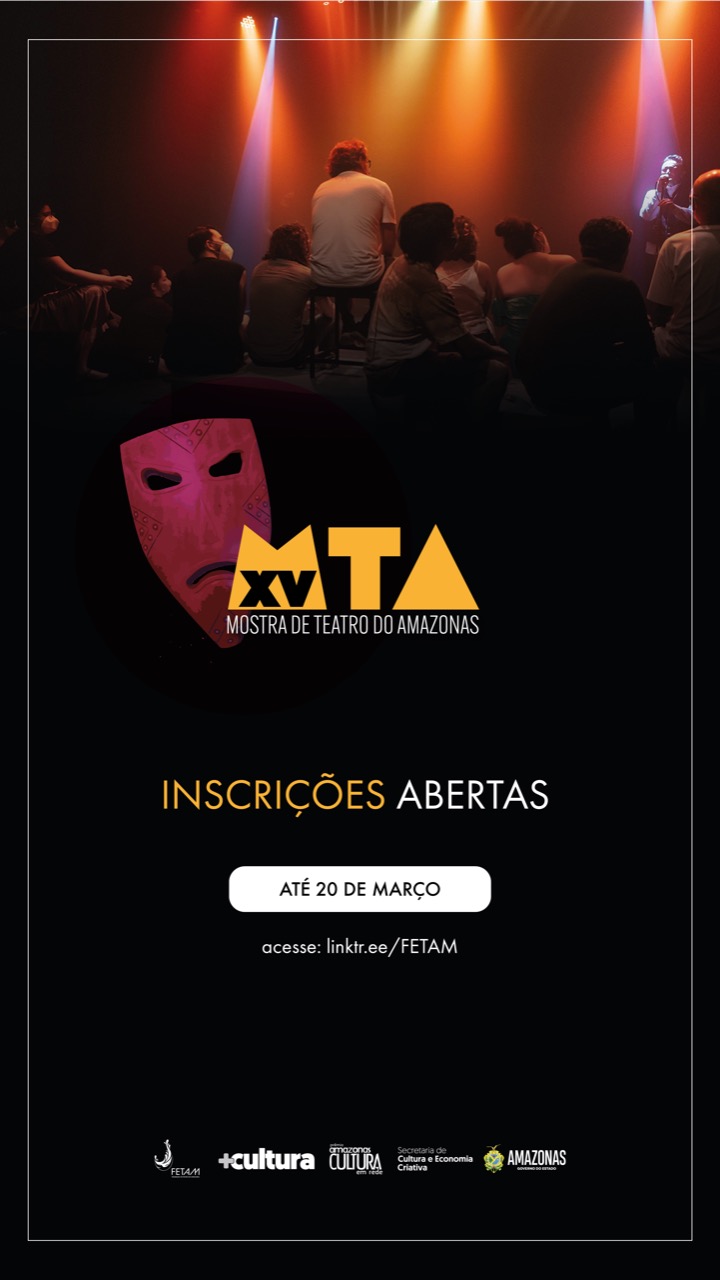 Grupos de teatro ou artistas independentes podem se inscrever para participar da 15º Mostra de Teatro do Amazonas.