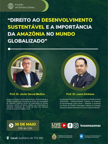 TCE-AM sediará discussões sobre desenvolvimento sustentável e importância da Amazônia no dia 30 deste mês