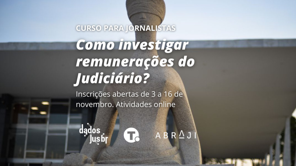 Curso de como investigar remunerações do Judiciário tem inscrições abertas