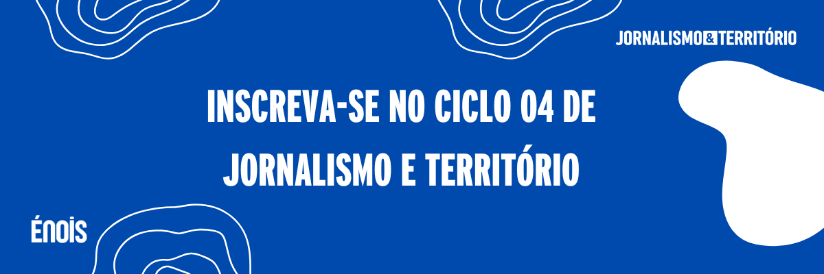 Abertas as inscrições para o programa Jornalismo e Território da Énois