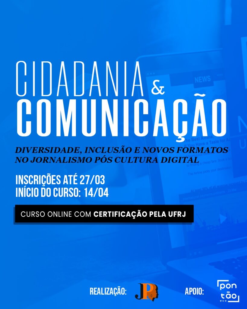 UFRJ está com inscrições abertas para curso online gratuito sobre Jornalismo Digital