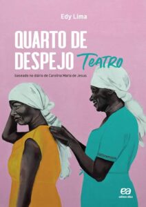 Quarto de despejo: Teatro