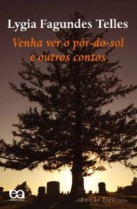 Livro Venha ver o pôr do sol e outros contos