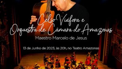 OAB-AM e SEC promovem concerto com Celso Viáfora e Orquestra Câmara do Amazonas