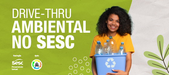 Drive-Thru Ambiental arrecada doações de materiais recicláveis